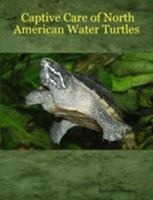 Captive Care of North American Water Turtles 1430321679 Book Cover