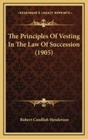 The Principles Of Vesting In The Law Of Succession 1167301080 Book Cover