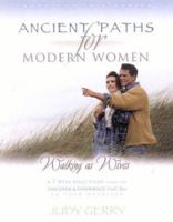 Ancient Paths for Modern Women- Book 2: WALKING AS WIVES (Ancient Paths for Modern Women) 0971830630 Book Cover