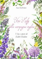 Una Lady Nella Campagna Inglese. Vita e Opere Di Edith Holden 8885628435 Book Cover