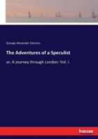 The Adventures of a Speculist 1014627826 Book Cover