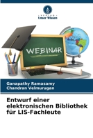 Entwurf einer elektronischen Bibliothek für LIS-Fachleute (German Edition) 6209142672 Book Cover