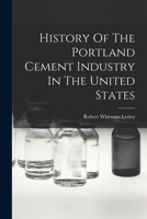 History Of The Portland Cement Industry In The United States 1016891539 Book Cover