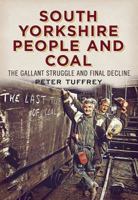 South Yorkshire People and Coal 1781550603 Book Cover