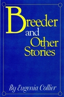 Breeder and Other Stories 0933121792 Book Cover