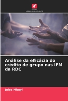 Análise da eficácia do crédito de grupo nas IFM da RDC 6206125955 Book Cover