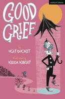 Good Grief 135035581X Book Cover