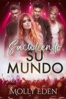 Sacudiendo Su Mundo (Spanish Edition) B0DZP5S64G Book Cover
