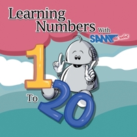 Learning Numbers 1 to 20 with Sam the Robot: A Children's Counting Book 1789826187 Book Cover