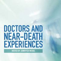 Doctors and Near-Death Experiences, Vol. 2 Lib/E 1455194212 Book Cover