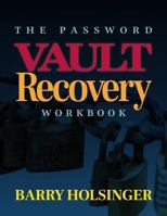 The Password Vault Recovery Workbook B0HGB1JM99 Book Cover