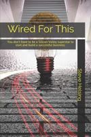 Wired For This 1797964917 Book Cover