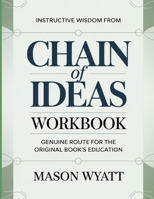 Instructive Wisdom From Chain Of Ideas: Genuine Route For The Original Book’s Education B0GZJ88RC5 Book Cover