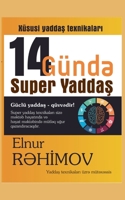 14 Günd? Super Yaddas Texnikalari (Azerbaijani Edition) B0HBXV9W58 Book Cover