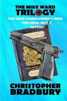 The Mike Ward Trilogy: An anthology of Mike Ward Novels 1984080407 Book Cover