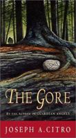 The Gore (Hardscrabble Books) 0446358398 Book Cover