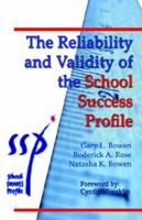 The Reliability and Validity of the School Success Profile 1413475442 Book Cover