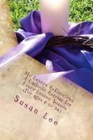My Lenten Reflections: A Catholic Retreat for Every Lenten Season (For ages 6 to 96) B0CVQP77RZ Book Cover
