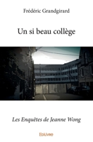 Un si beau collège (French Edition) 233422605X Book Cover