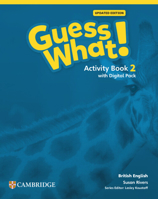 Guess What! British English Level 2 Activity Book with Digital Pack Updated 1009480634 Book Cover
