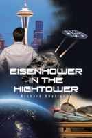 Eisenhower in the Hightower B0FKMDQ8SS Book Cover