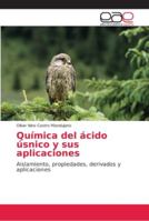 Química del ácido úsnico y sus aplicaciones: Aislamiento, propiedades, derivados y aplicaciones 6202154497 Book Cover