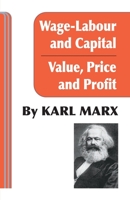 Wage-Labour and Capital & Value, Price and Profit 1420970380 Book Cover