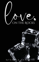 Love, on the Rocks 1005729336 Book Cover