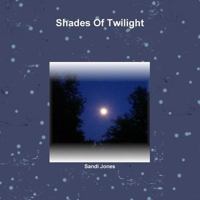 Shades of Twilight 1304315231 Book Cover