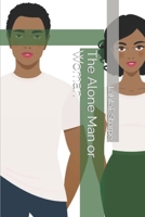 The Alone Man or Woman B0CJXG9JK8 Book Cover