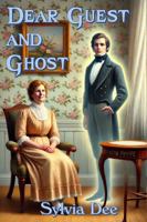 Dear Guest and Ghost 1955716404 Book Cover