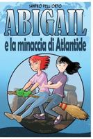 Abigail e la minaccia di Atlantide 1537684647 Book Cover