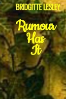 Rumour Has It B0B1BJXMQJ Book Cover