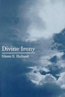 Divine Irony 1575910322 Book Cover