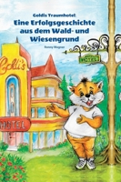 Goldis Traumhotel: Eine Erfolgsgeschichte aus dem Wald- und Wiesengrund (German Edition) 3384087003 Book Cover