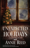 Unexpected Holidays 1954460058 Book Cover