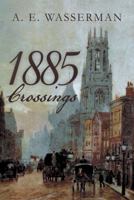 1885 Crossings 1480849901 Book Cover