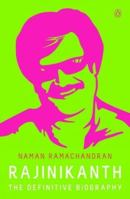 Rajinikanth: The Definitive Biography 0670086207 Book Cover