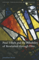 Paul Tillich and the Possibility of Revelation Through Film 0199639345 Book Cover