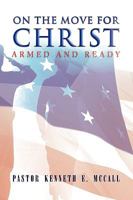 On The Move For Christ 1450051901 Book Cover