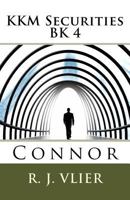 KKM Securities BK 4: Connor 1544978405 Book Cover