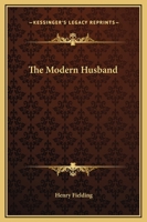 The Modern Husband 178543408X Book Cover