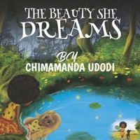 The Beauty She Dreams B0CMGJ2N1L Book Cover