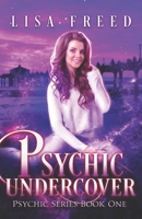 Undercover Psychic B08LGSF2SZ Book Cover