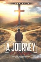 A Journey to Redemption: Finding Hope, Grace, and Restoration in God's Unfailing Love (From The Streets to The Altar) B0CL336GL7 Book Cover