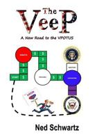 The Veep 2016: A New Vision for the Vpotus 0997230304 Book Cover
