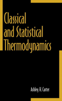 Classical and Statistical Thermodynamics 0137792085 Book Cover