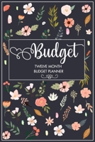 Budget Twelve Month Budget Planner: Undated Simple and Easy Daily Weekly Monthly Expense and Bills Tracker and Organizer Notebook To Give Your Money a Makeover with BONUS Christmas gift log | Floral 1687363080 Book Cover