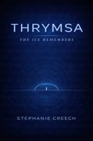 Thrymsa: The Ice Remembers B0GPQGXR8P Book Cover