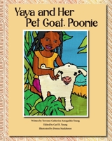 YAYA AND HER PET GOAT, POONIE 1956793259 Book Cover